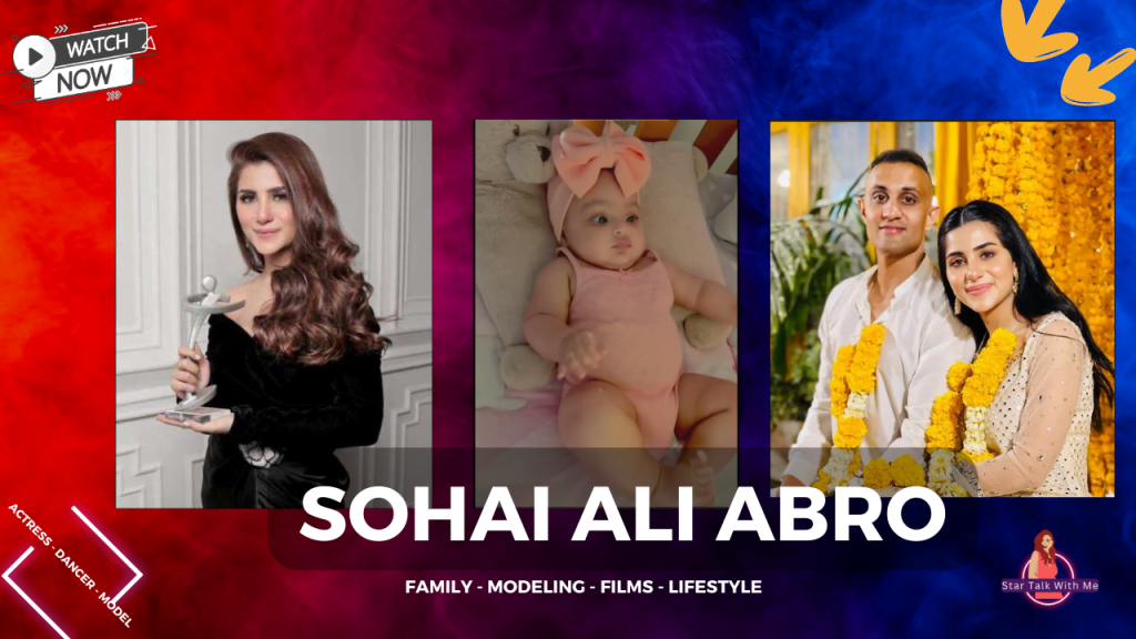 Sohai Ali Abro lifestory